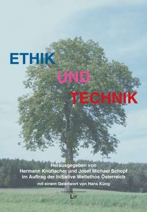 Ethik und Technik de Hermann Knoflacher