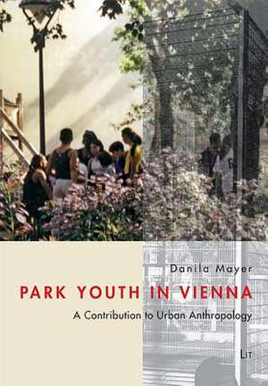 Park Youth in Vienna de Danila Mayer