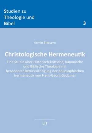 Christologische Hermeneutik de Armin Sierszyn