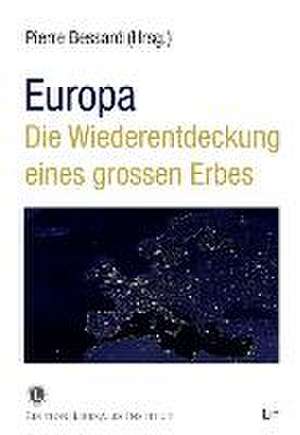 Europa - Die Wiederentdeckung eines grossen Erbes de Pierre Bessard