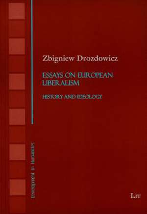 Essays on European Liberalism