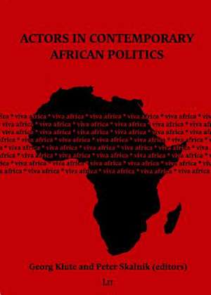 Actors in Contemporary African Politics