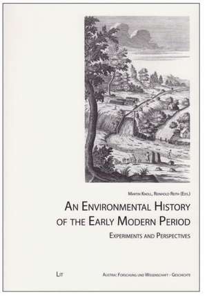 An Environmental History of the Early Modern Period de Martin Knoll