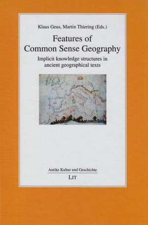 Features of Common Sense Geography de Klaus Geus