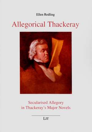 Allegorical Thackeray de Ellen Redling