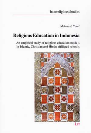 Religious Education in Indonesia de Mohamad Yusuf