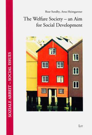 The Welfare Society - An Aim for Social Development: Apes, Gender, Class, and Race de Roar Sundby