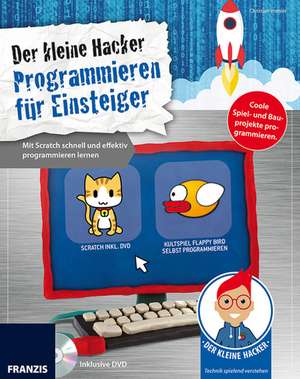 Der kleine Hacker: Programmieren für Einsteiger de Christian Immler