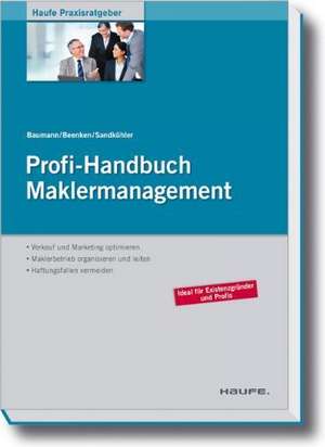 Handbuch Maklermanagement de Frank Baumann