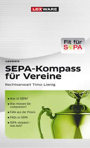 Lexware SEPA-Kompass für Vereine de Timo Lienig