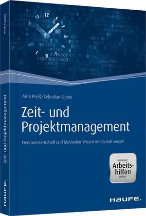 Zeit- und Projektmanagement - inkl. Arbeitshilfen online de Arne Prieß