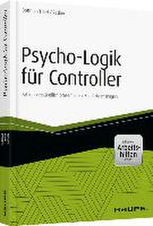 Psycho-Logik für Controller - inkl. Arbeitshilfen online de Heinz-Josef Botthof