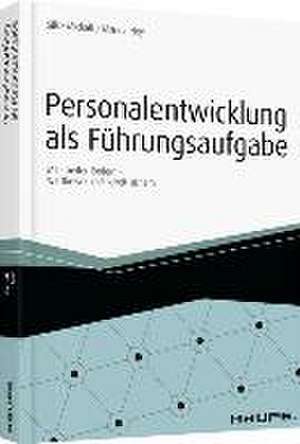 Personalentwicklung als Führungsaufgabe - inkl. Arbeitshilfen online de Marina Ney