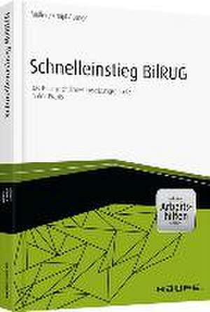 Schnelleinstieg BilRUG - inkl. Arbeitshilfen online de Stefan Müller