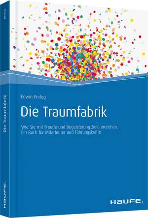 Die Traumfabrik de Edwin Prelog