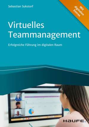 Virtuelles Teammanagement de Sebastian Sukstorf