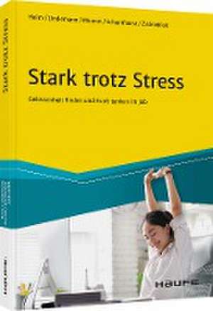 Stark trotz Stress de Vera Heim