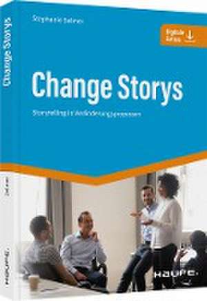 Change Storys de Stephanie Selmer