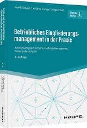 Betriebliches Eingliederungsmanagement in der Praxis de Frank Stöpel