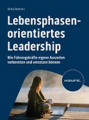 Lebensphasenorientiertes Leadership de Britta Redmann