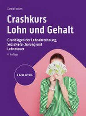 Crashkurs Lohn und Gehalt de Carola Hausen