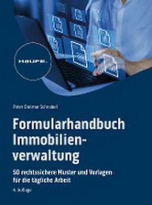 Formularhandbuch Immobilienverwaltung de Peter-Dietmar Schnabel