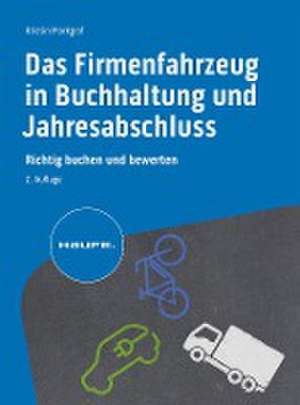 Das Firmenfahrzeug in Buchhaltung und Jahresabschluss de Kristin Markgraf