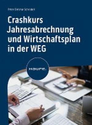 Crashkurs Jahresabrechnung im Wohnungseigentum de Peter-Dietmar Schnabel