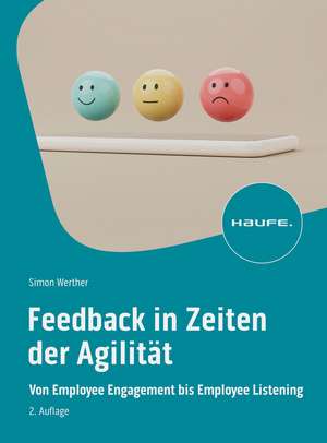 Feedback in Zeiten der Agilität de Simon Werther