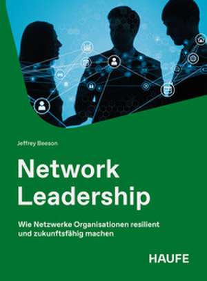 Network Leadership de Jeffrey Beeson