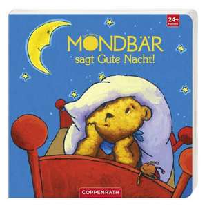 Der kleine Mondbär sagt Gute Nacht! de Rolf Fänger