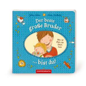 Der beste große Bruder bist du! de Julia Weiss