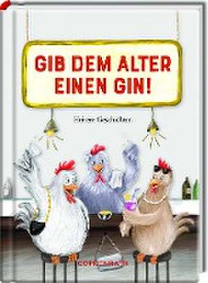 Gib dem Alter einen Gin! de Kordula Röckenhaus