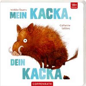 Mein Kacka, dein Kacka de Catherine Leblanc