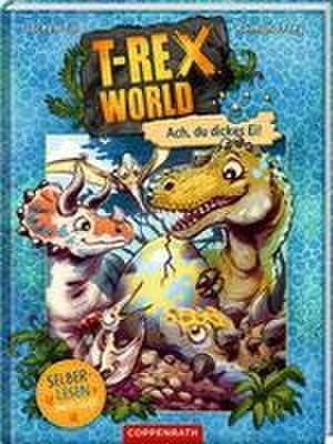 T-Rex World (Leseanfänger, Bd. 2) de Jochen Till