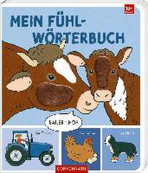 Mein Fühl-Wörterbuch de Sybille Brauer