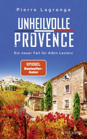 Unheilvolle Provence de Pierre Lagrange