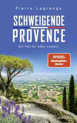 Schweigende Provence de Pierre Lagrange