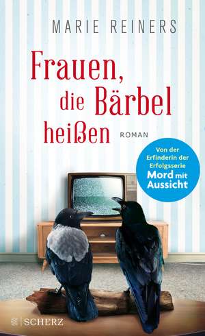 Frauen, die Bärbel heißen de Marie Reiners