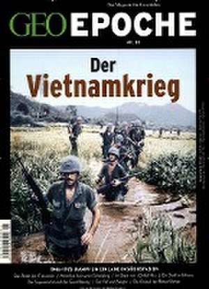 GEO Epoche / GEO Epoche 80/2016 - Der Krieg in Vietnam de Michael Schaper