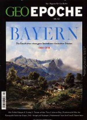 GEO Epoche / GEO Epoche 92/2018 - Bayern de Michael Schaper