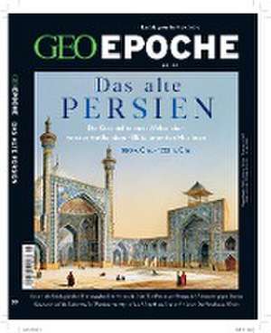 GEO Epoche 99/2019 - Das alte Persien de Michael Schaper