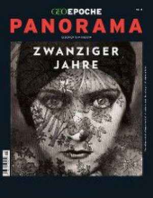 GEO Epoche PANORAMA / GEO Epoche PANORAMA 19/2020 Die zwanziger Jahre de Jens Schröder