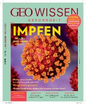 GEO Wissen Gesundheit 16/21 - Impfen de Jens Schröder