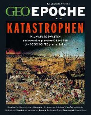 GEO Epoche 115/2022 - Katastrophen de Jens Schröder