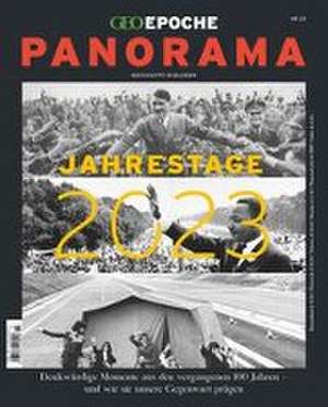 GEO Epoche PANORAMA 23/2022 Jahrestage 2023 de Jens Schröder