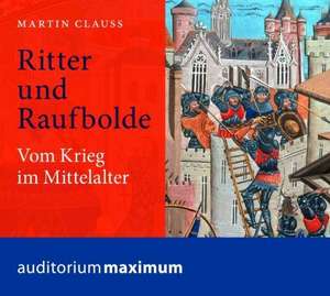 Ritter und Raufbolde de Martin Clauss