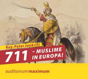 711 - Muslime in Europa! de Kay Peter Jankrift