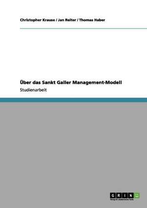 Über das Sankt Galler Management-Modell de Thomas Haber