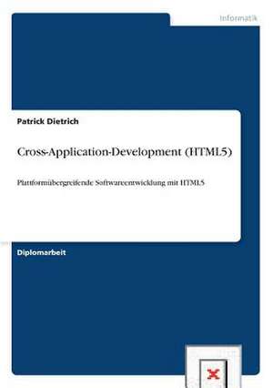 Cross-Application-Development (HTML5) de Patrick Dietrich